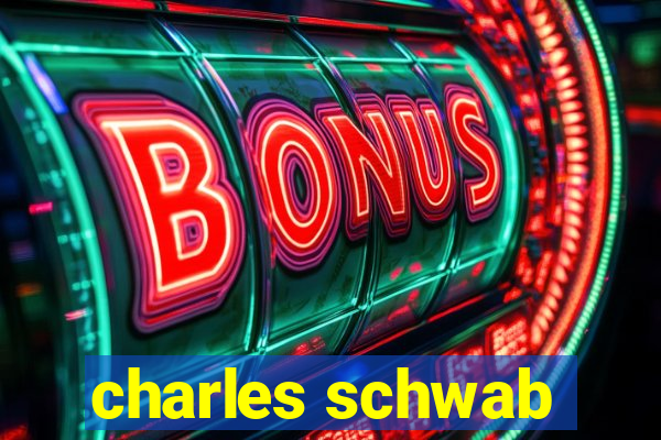 charles schwab